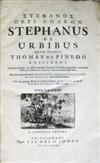 STEPHANUS, Byzantinus. Peri poleon . . . De urbibus.  1678